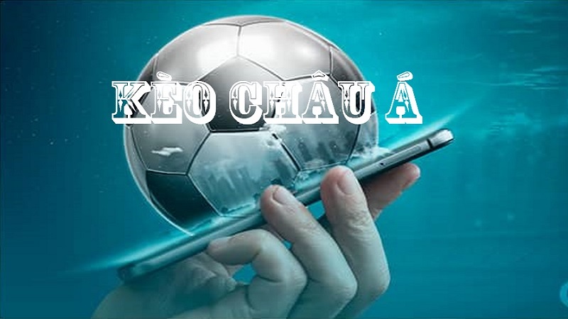 Giới thiệu kèo Châu Á tại UK88bet